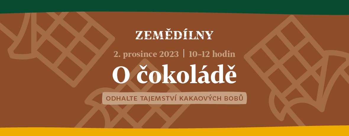 O čokoládě – zemědílna